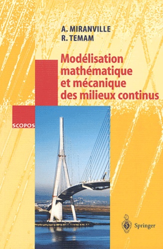 Alain Miranville - Modelisation Mathematique Et Mecanique Des Milieux Continus.