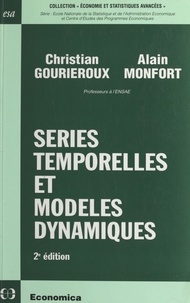 Alain Monfort et Christian Gourieroux - Séries temporelles et modèles dynamiques.