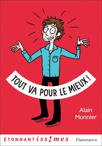 Alain Monnier - Tout va pour le mieux.