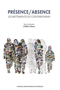Alain Mons - Présence / Absence - Les battements du contemporain.