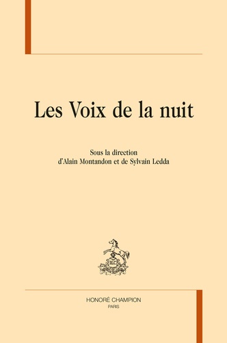 Alain Montandon et Sylvain Ledda - Les voix de la nuit.