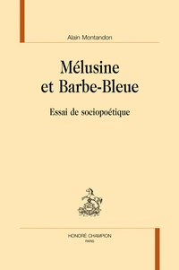 Mélusine et Barbe-Bleue
