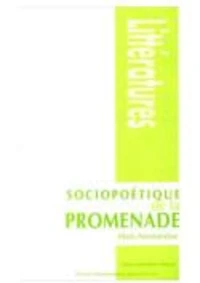 Sociopoetique De La Promenade