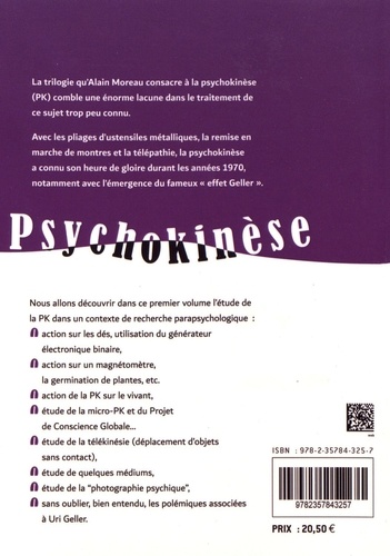 Psychokinèse. Tome 1, Micro PK et médiums à effets physiques