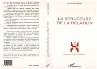 Alain Moreau - Structure de la relation.