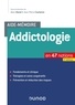 Alain Morel et Jean-Pierre Couteron - Aide-mémoire addictologie en 47 notions.