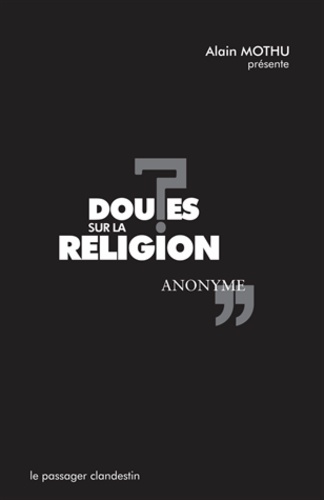 Alain Mothu - Doutes sur la religion.