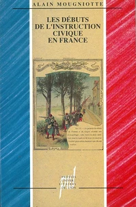 Les débuts de l'instruction civique en France