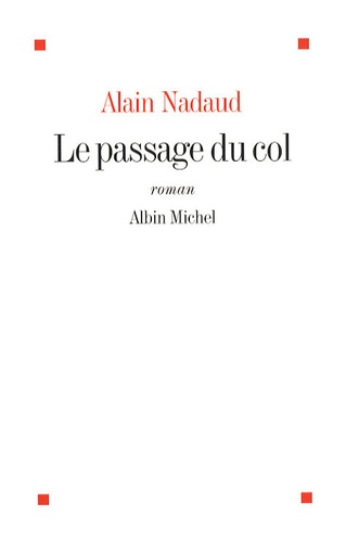 Alain Nadaud - Le passage du col.
