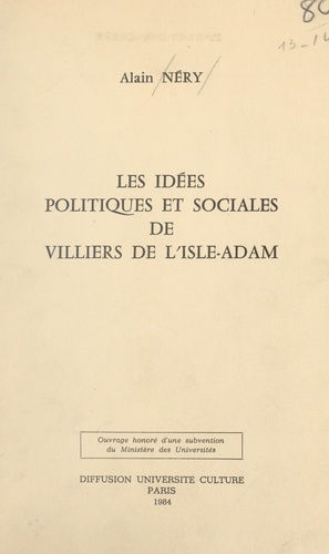 Les idées politiques et sociales de Villiers de L'Isle-Adam