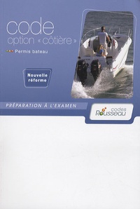Alain Nicoleau - Permis bateau - Code option "côtière".