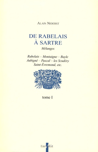 Alain Niderst - De Rabelais à Sartre - Tome 1.