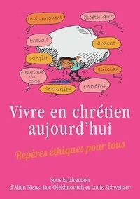 Alain Nisus et Luc Olekhnotich - Vivre en chrétien aujourd'hui.