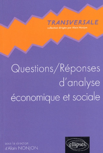 Alain Nonjon - Questions/Reponses D'Analyse Economique Et Sociale.