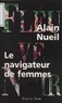 Alain Nueil - Le Navigateur de femmes.
