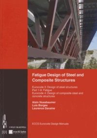 Fatigue Design of Steel and Composite Structures