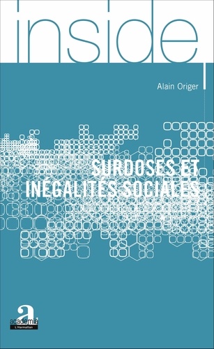 Surdoses et inégalités sociales. Mieux comprendre les décès liés à l'usage de drogues pour mieux agir