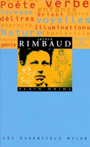 Alain Oriol - Arthur Rimbaud.