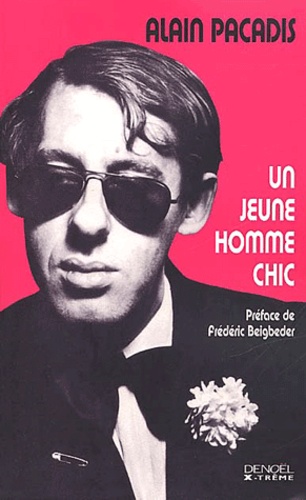Alain Pacadis - Un Jeune Homme Chic.