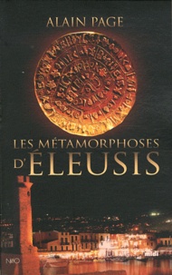 Alain Page - Les Métamorphoses d'Eleusis.
