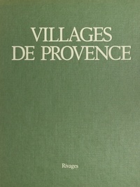 Alain Paire et Christian Sarramon - Villages de Provence.
