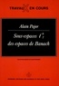 Alain Pajor - Sous-espaces LN/L des espaces de Banach.
