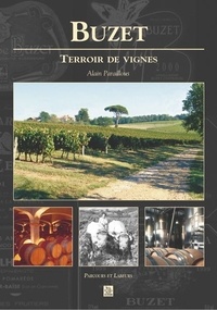 Alain Paraillous - Buzet - Terroir de vignes.