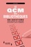 Le QCM des bibliothèques. 400 questions pour réussir les concours  édition revue et augmentée