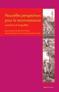 Alain-Patrick Olivier et Maiwenn Roudaut - Nouvelles perspectives pour la reconnaissance - Lectures et enquêtes.