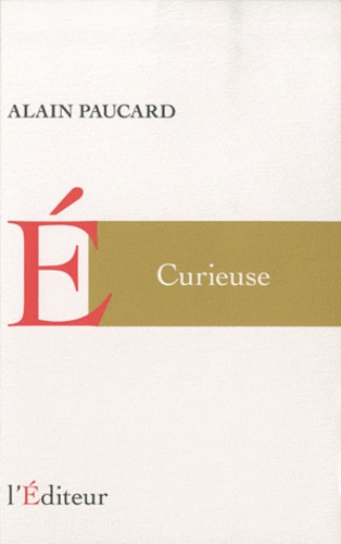 Alain Paucard - Curieuse.