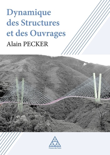 Alain Pecker - Dynamique des structures et des ouvrages.