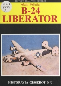 Alain Pelletier - B-24 Liberator.
