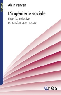 Alain Penven - L'ingénierie sociale - Expertise collective et transformation sociale.