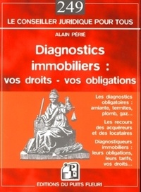 Alain Périé - Diagnostics immobiliers : vos obligations, vos recours - Les experts en diagnostics immobiliers.