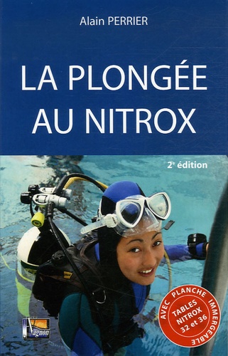 Alain Perrier - La plongée au nitrox.