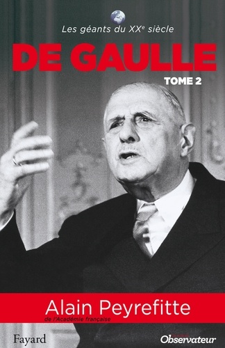 De Gaulle. Tome 2