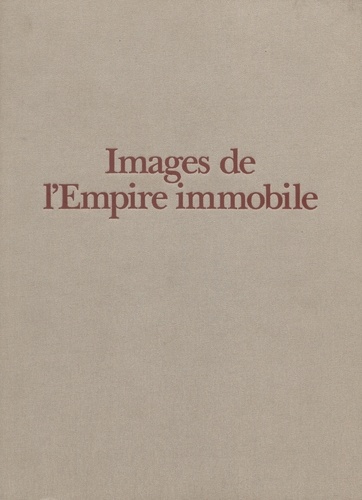 Images De L'Empire Immobile. Par William Alexander Peintre-Reporter De L'Expedition Macartney