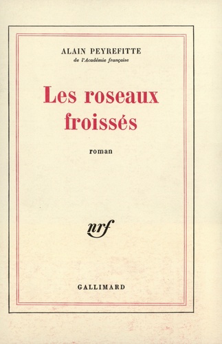 Auteur Du Livre Quand La Chine S éveillera Les Roseaux froissés - Alain Peyrefitte - Livres - Furet du Nord