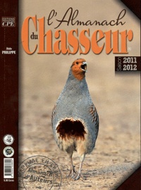 Alain Philippe - L'almanach du chasseur.