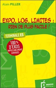 Alain Piller - Expo, log, limites : rien de plus facile !.