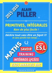 Alain Piller - Primitives, intégrales Tle ES, L.