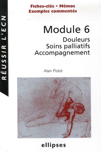 Alain Piolot - Module 6 - Douleurs Soins palliatifs Accompagnement.