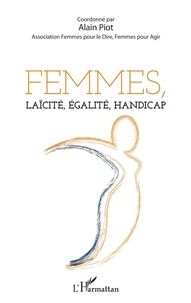 Alain Piot - Femmes, laïcité, égalité, handicap.