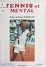 Alain Poilvez et Patrice Dominguez - Tennis et mental.