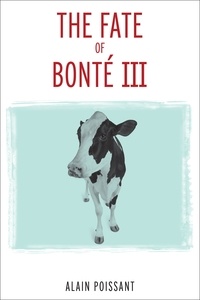 Alain Poissant et Rob Twiss - The Fate of Bonté III.