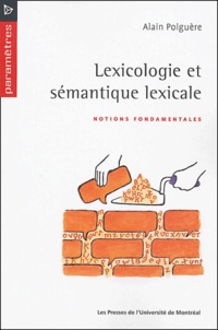 Alain Polguère - Lexicologie et sémantique lexicale - Notions fondamentales.