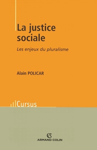 La justice sociale. Les enjeux du pluralisme