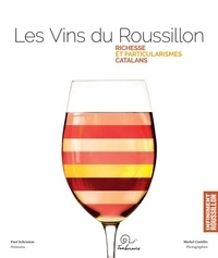 Alain Pottier - Les vins du Roussillon - Richesse et particularismes catalans.