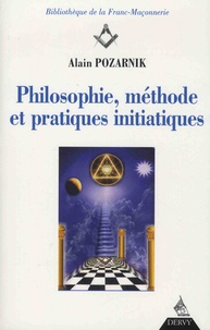 Alain Pozarnik - Philosophie, méthode et pratiques initiatiques.