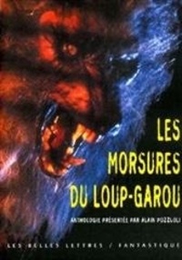 Alain Pozzuoli - Les morsures du loup-garou.